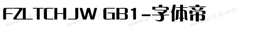 FZLTCHJW GB1字体转换